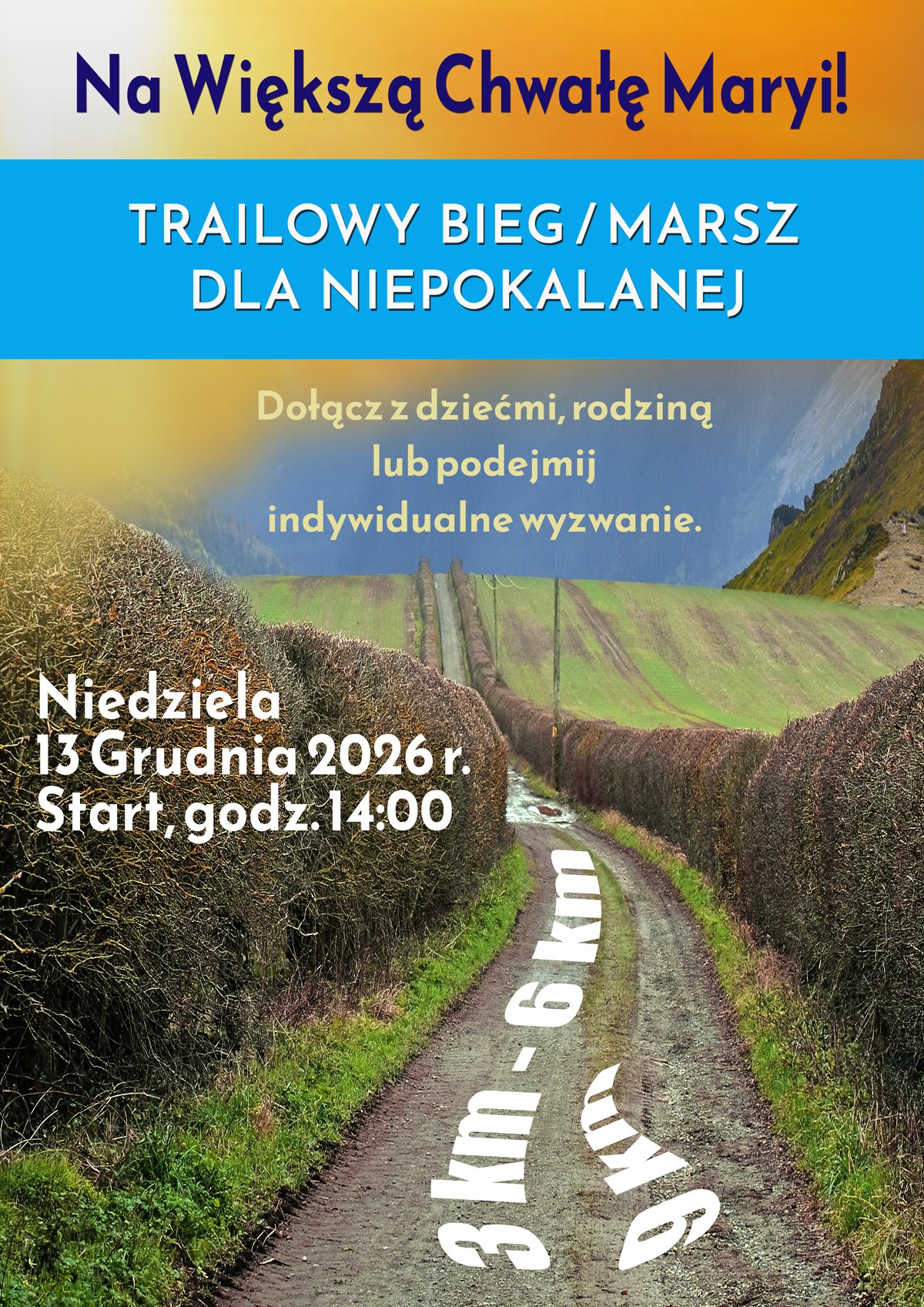 III Trailowy Marsz / Bieg dla Niepokalanej - 13.12.2026