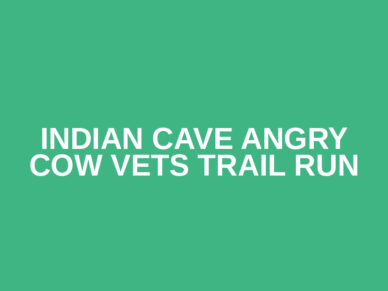 Indian Cave Angry Cow Vets Trail Run Logo