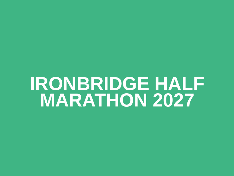 Ironbridge Half Marathon 2027 Logo