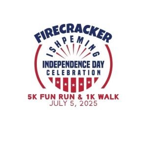 Ishpeming Firecracker 5k Fun Run & 1K Walk