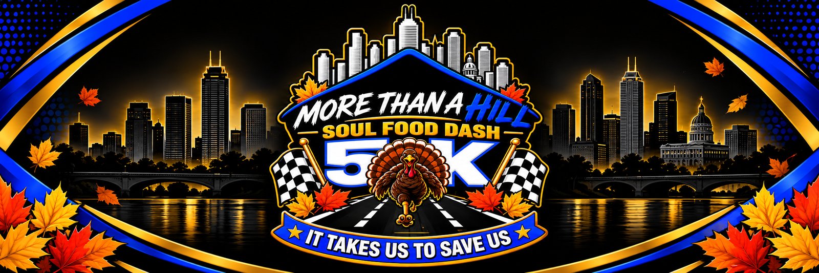 IT’S MORE THAN A HILL 5K: SOUL FOOD DASH