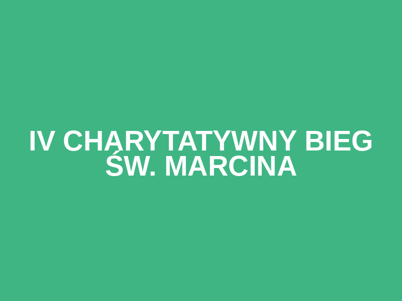 IV Charytatywny Bieg św. Marcina Logo