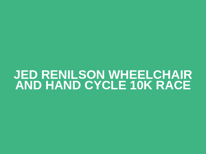 Jed Renilson Wheelchair and Hand Cycle 10K Race Logo