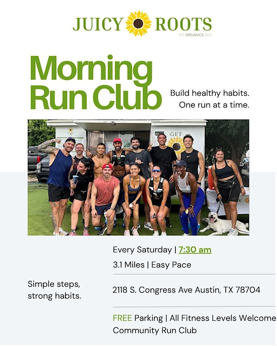 Juicy Roots Saturday Morning Run