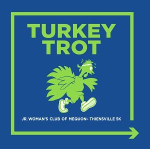 Junior Woman's Club of Mequon-Thiensville 2026 Turkey Trot Logo