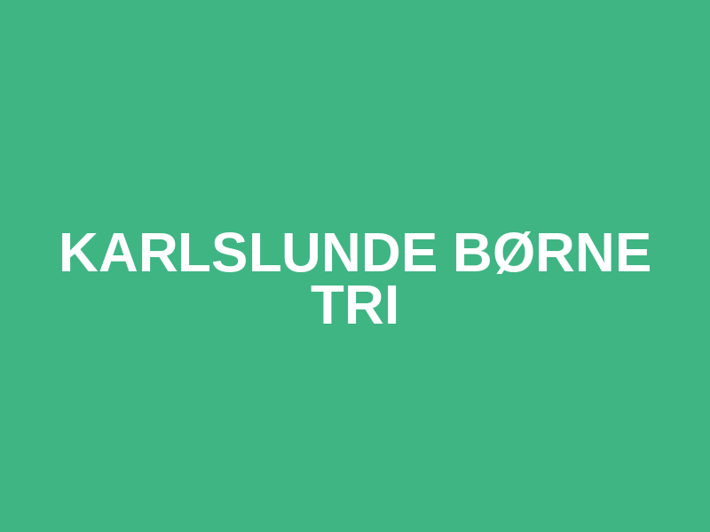 Karlslunde Børne Tri