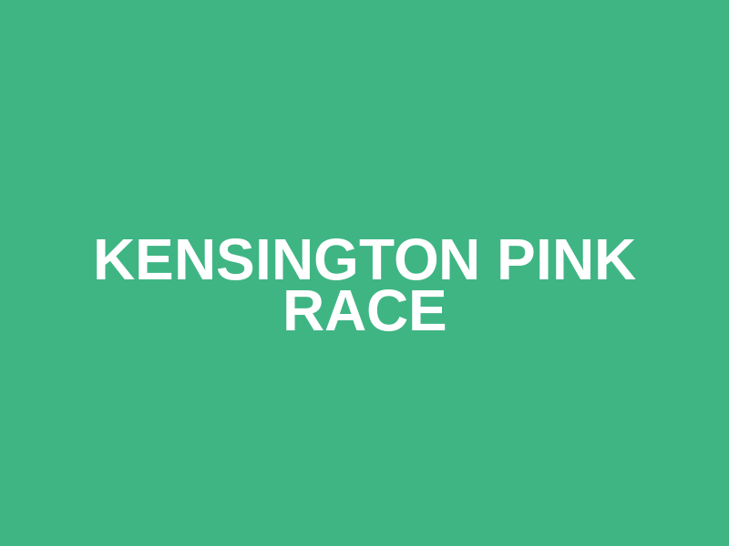 Kensington Pink Race