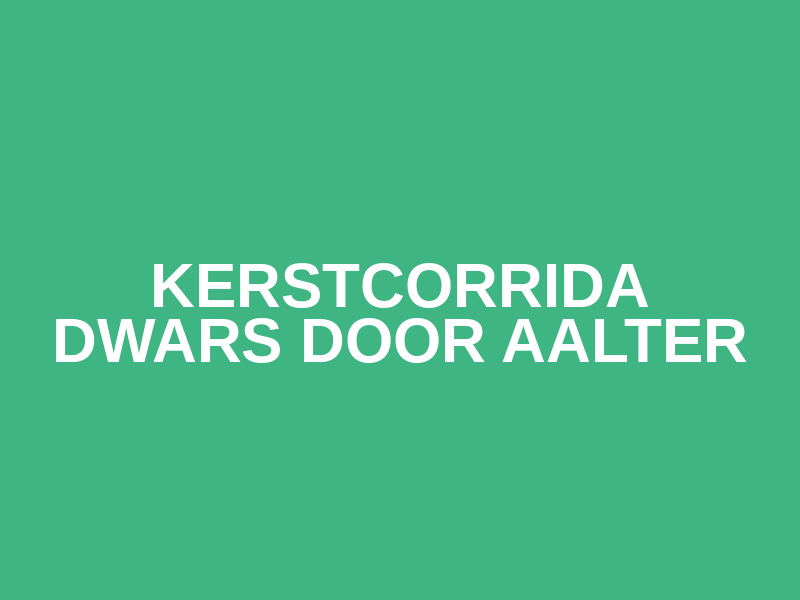 Kerstcorrida Dwars door Aalter