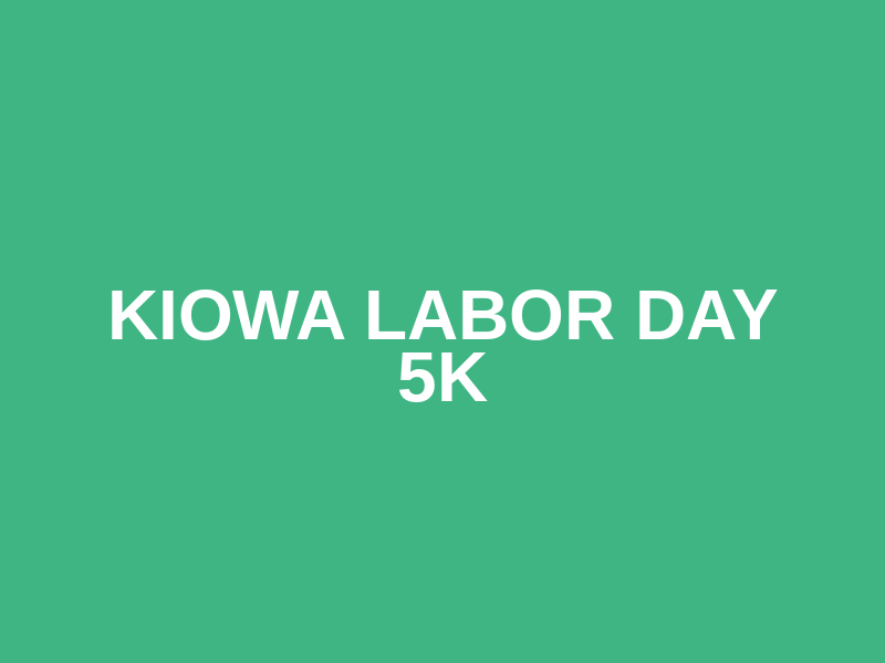 Kiowa Labor Day 5K Logo