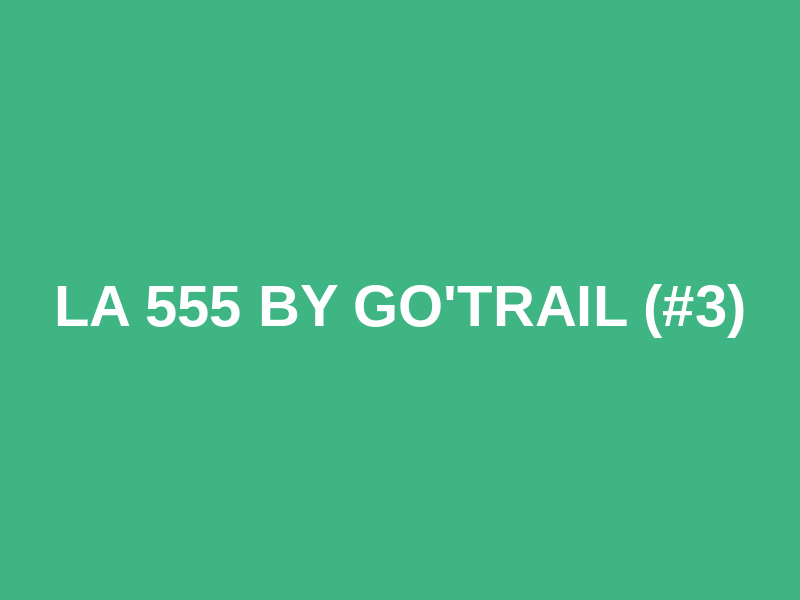 La 555 by Go'Trail (#3) Logo