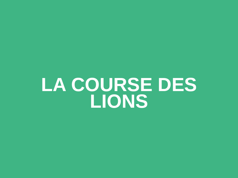 La Course des Lions