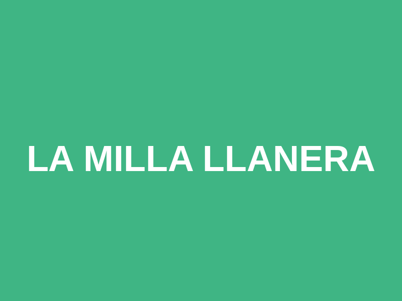 La Milla Llanera