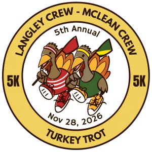 Langley and McLean Crew Turkey Trot