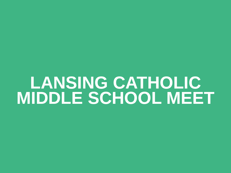 Lansing Catholic Middle School Meet Logo