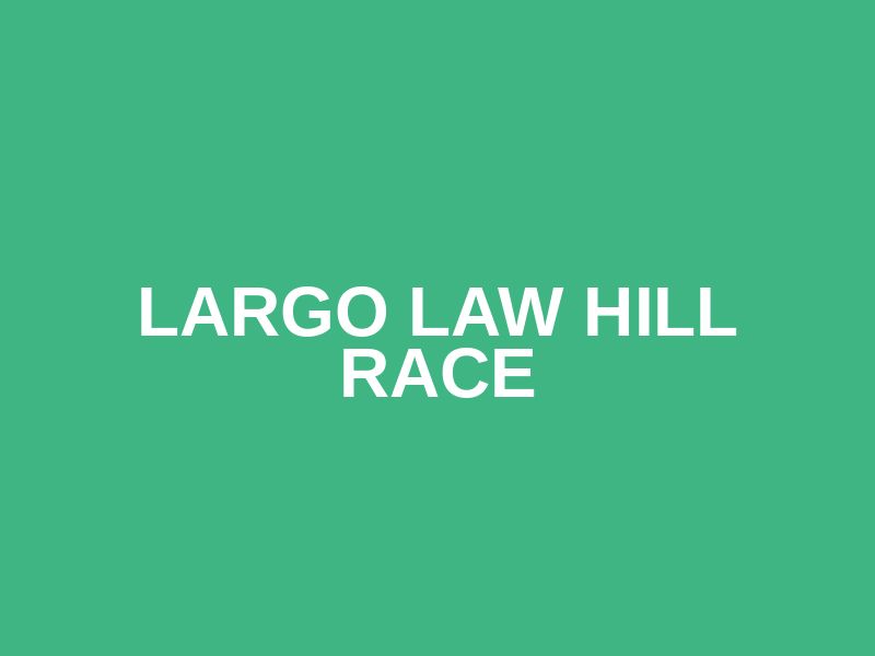 Largo Law Hill Race