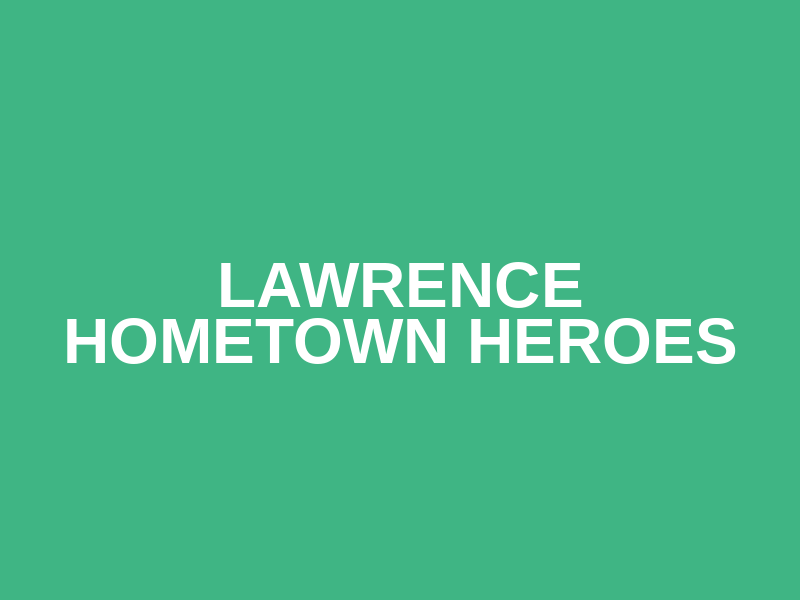 Lawrence Hometown Heroes Logo