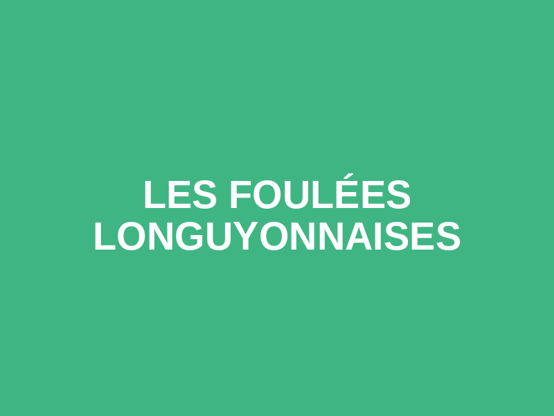 Les Foulées Longuyonnaises