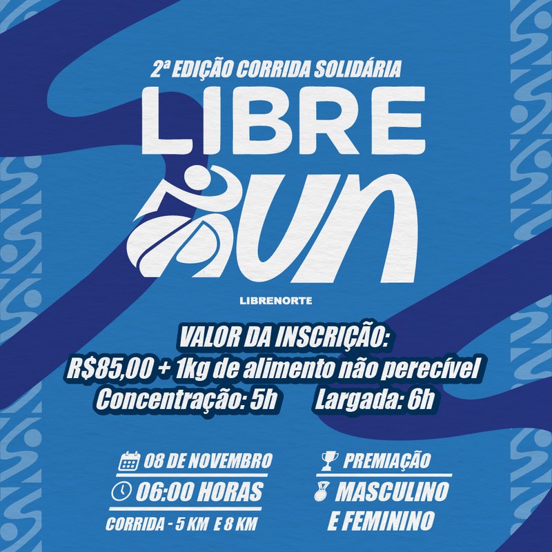 LIBRERUN – 2ª Edição Corrida Solidária Librenorte 2026