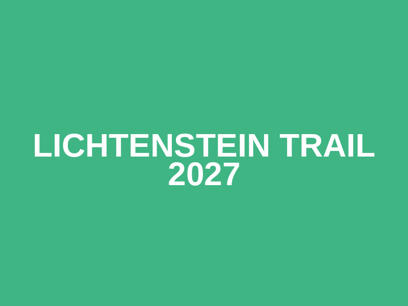 Lichtenstein Trail 2027 Logo