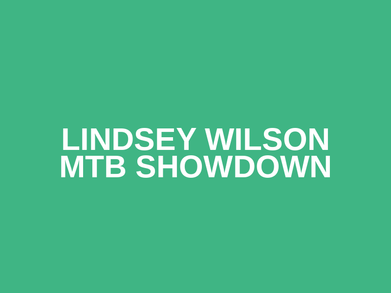 Lindsey Wilson MTB Showdown