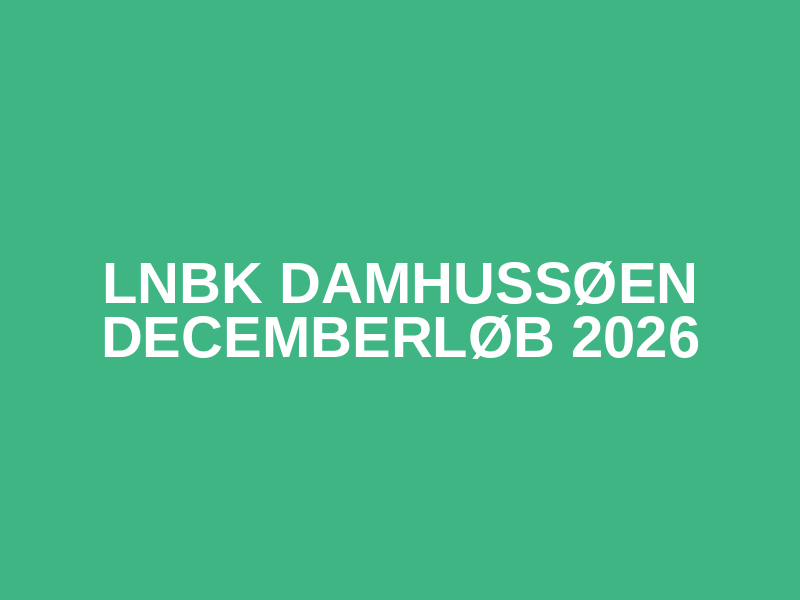 LNBK Damhussøen Decemberløb 2026