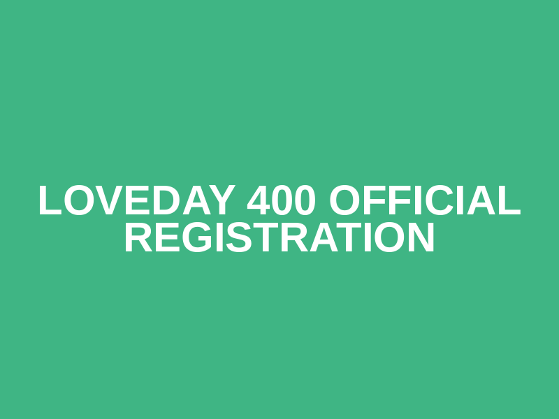 Loveday 400 Official Registration