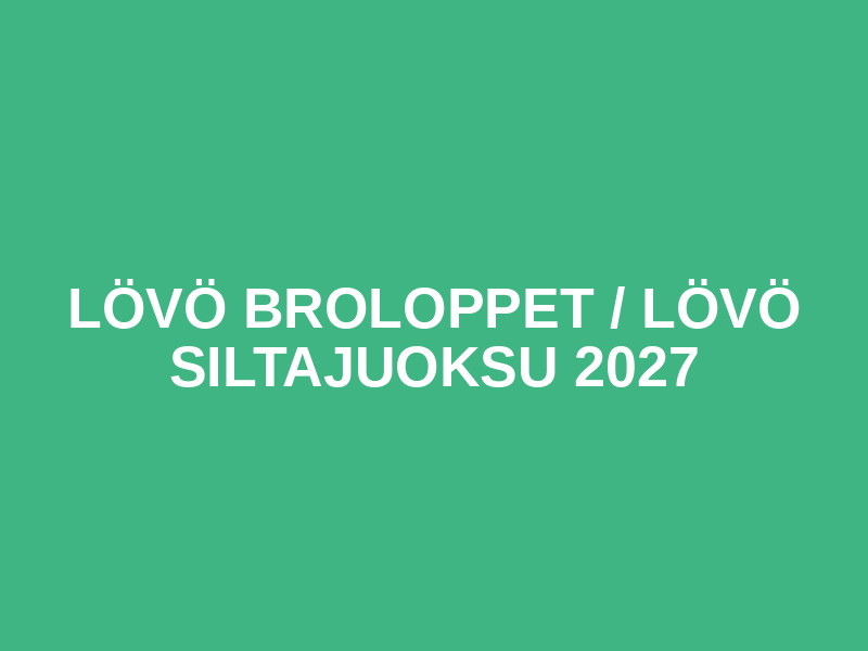 Lövö Broloppet / Lövö Siltajuoksu 2027 Logo