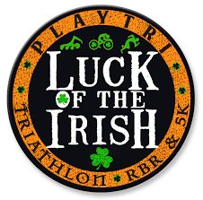 Luck of the Irish Triathlon, Run-Bike-Run, & 5K