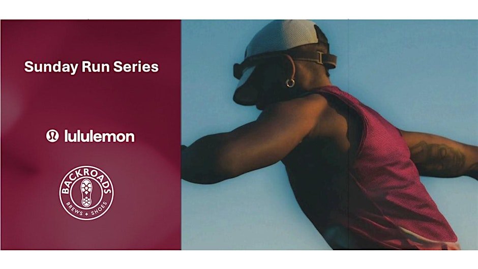 lululemon X Backroads Sunday Run Series