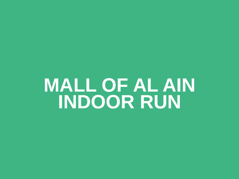 Mall of Al Ain  indoor Run Logo