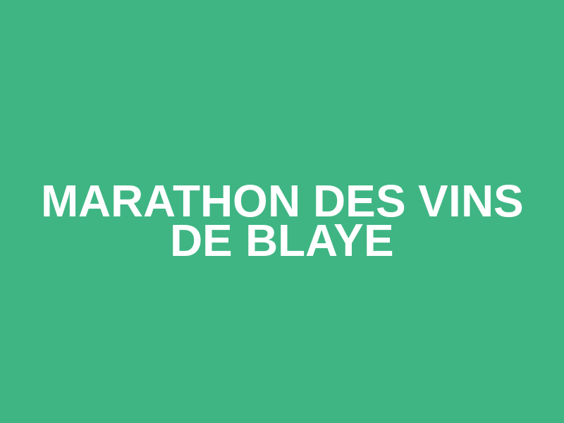 Marathon des Vins de Blaye