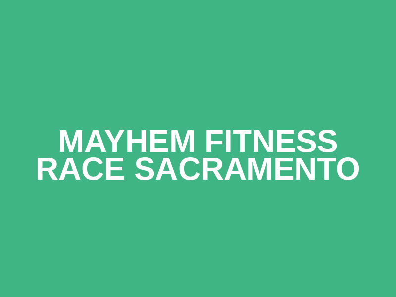 MAYHEM Fitness Race Sacramento Logo