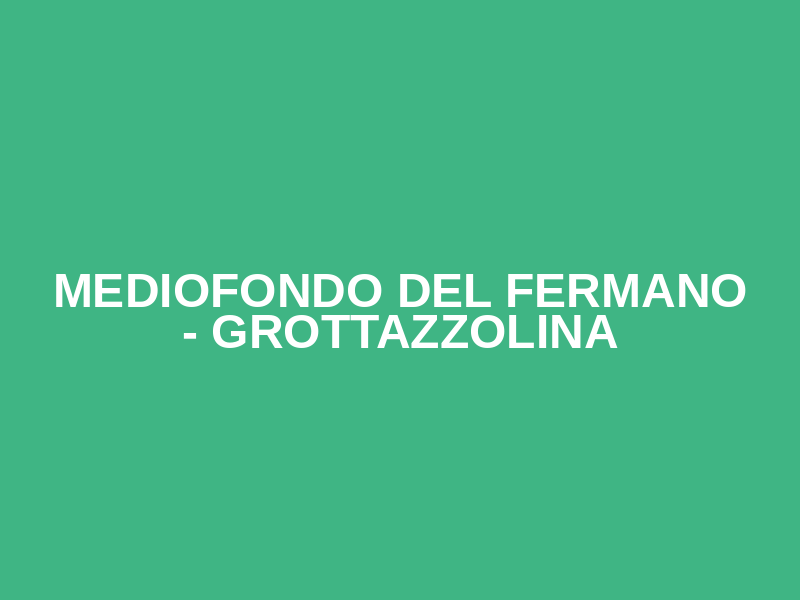 Mediofondo del Fermano - Grottazzolina Logo