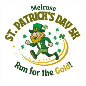 Melrose St. Patrick's Day 5K - Run for the Gold!