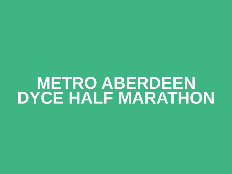 Metro Aberdeen Dyce Half Marathon Logo