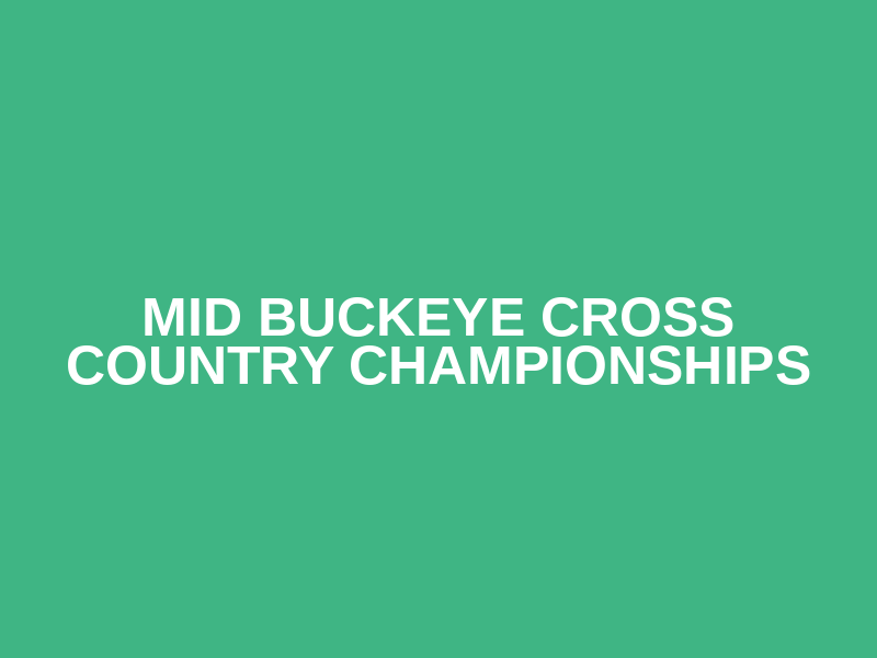 Mid Buckeye Cross Country Championships