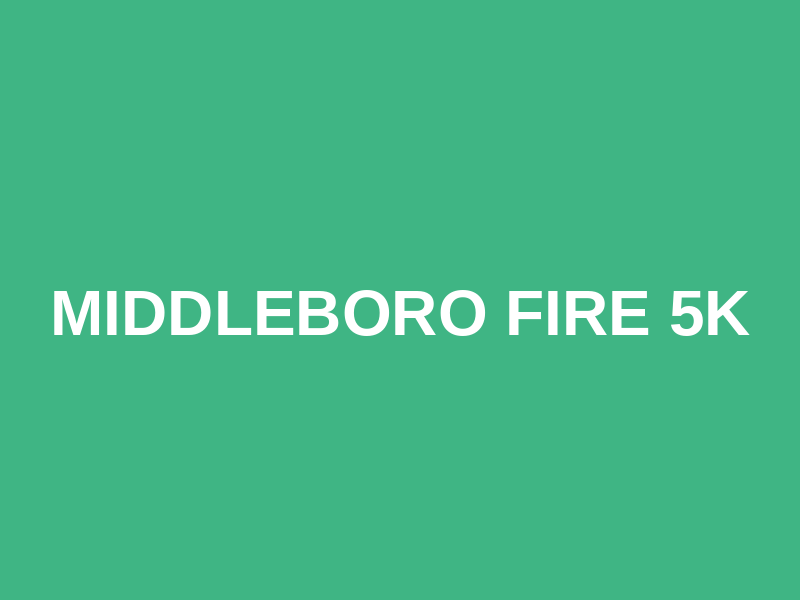 Middleboro Fire 5k Logo