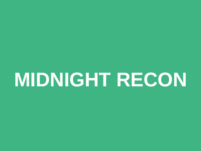 MIDNIGHT RECON