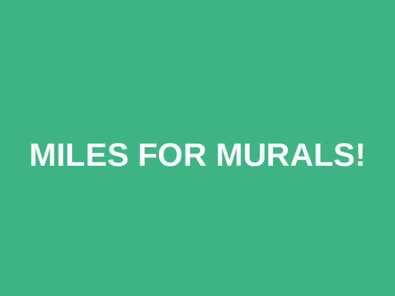 Miles For Murals! Logo