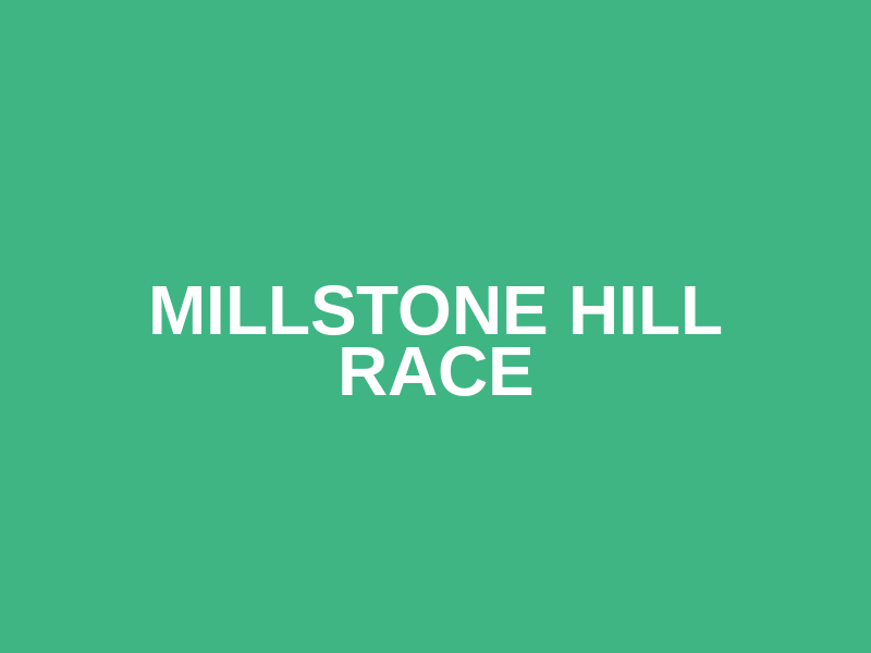 Millstone Hill Race