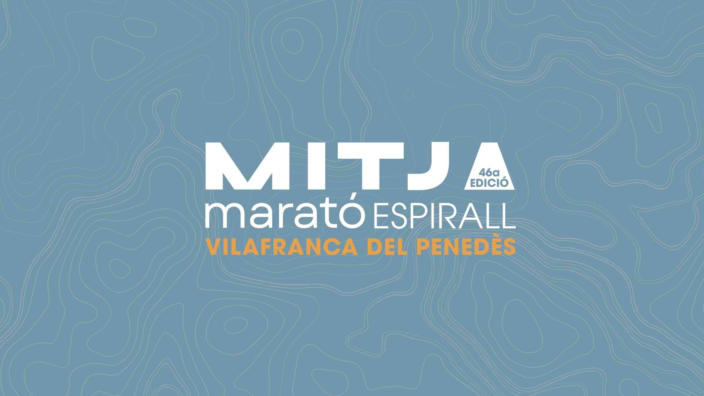 Mitja Marató L'Espirall - Vilafranca