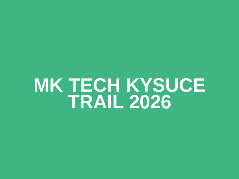MK Tech Kysuce trail 2026