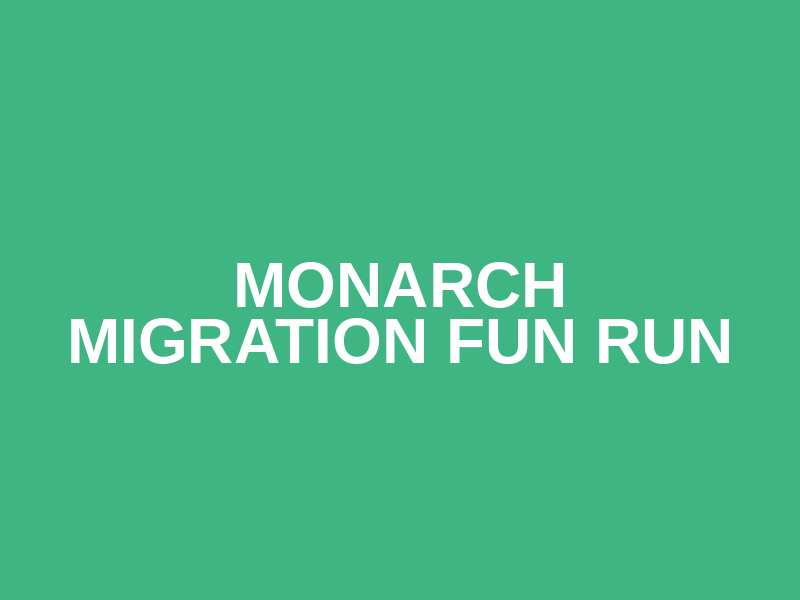 Monarch Migration Fun Run Logo