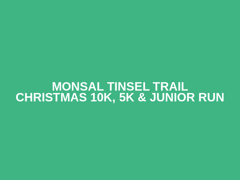 Monsal Tinsel Trail Christmas 10k, 5k & Junior Run Logo