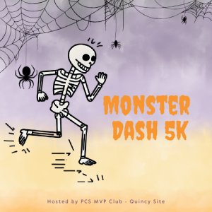 Monster Dash 5k - Hosted by PCS MVP Club - Quincy Site