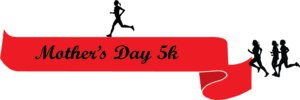Mother's Day 5K Run/Walk Logo