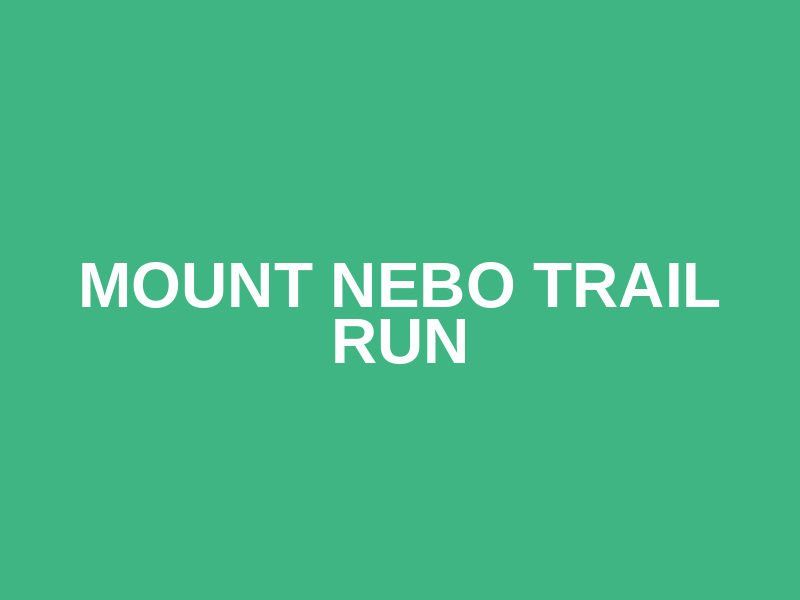 Mount Nebo Trail Run Logo