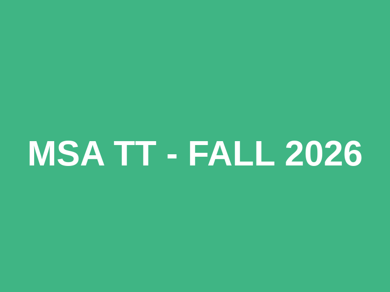MSA TT - Fall 2026