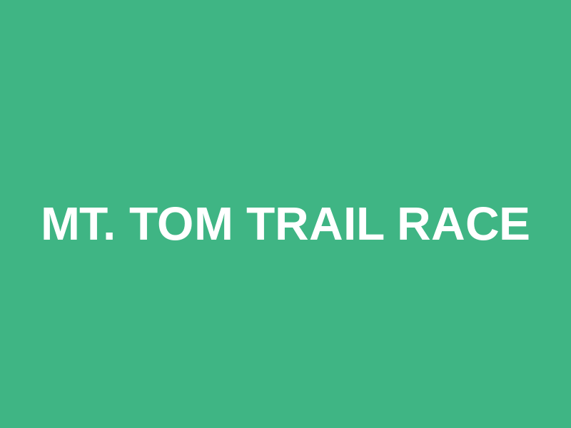 Mt. Tom Trail Race Logo