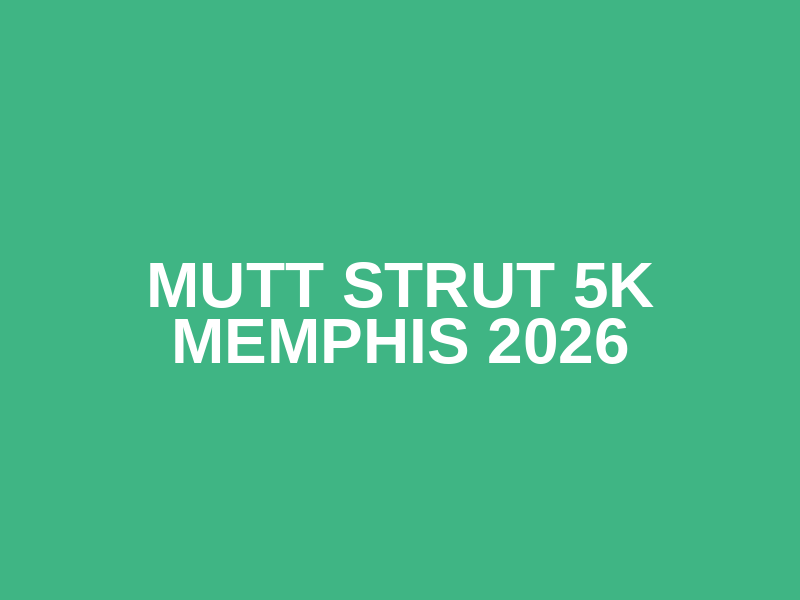 Mutt Strut 5k Memphis 2026 Logo